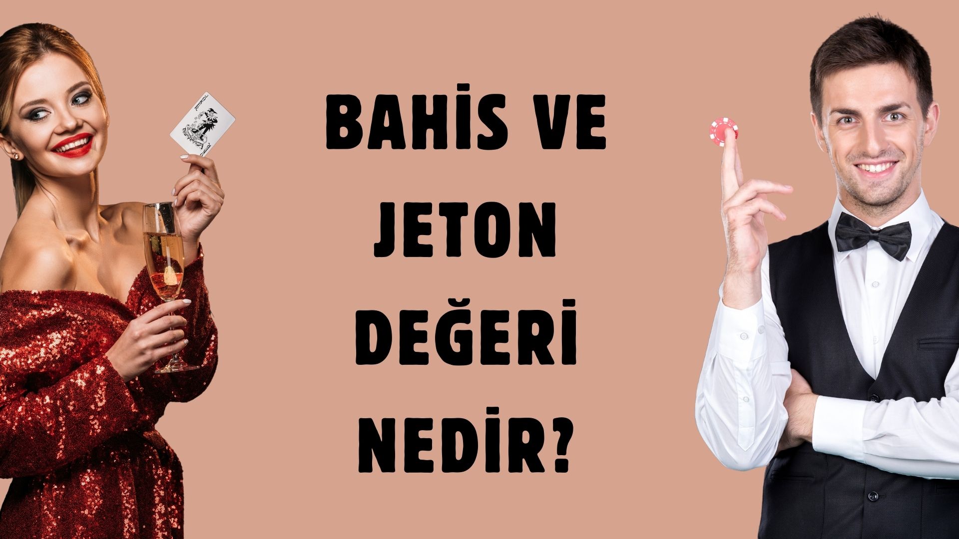 Bahis ve Jeton Değeri Nedir