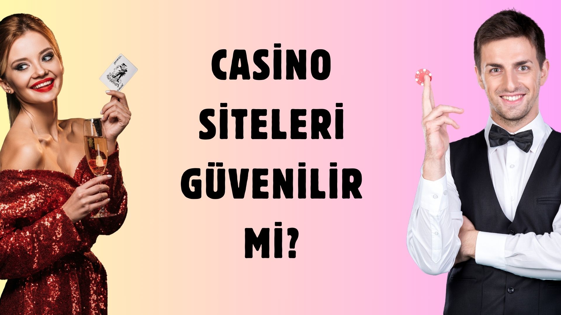 Casino Siteleri Güvenilir Mi